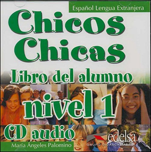 Chicos,chicas 1.cd audio (metodo de español jovenes) - Palomino Brell, María Angeles