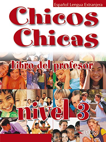 Beispielbild fr Chicos Chicas 3 Libro Profesor zum Verkauf von Hamelyn