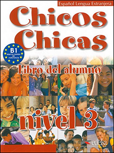 9788477117926: Chicos chicas 3 - libro del alumno: Vol. 3 (Mtodos - Adolescentes - Chicos chicas - Nivel B1)