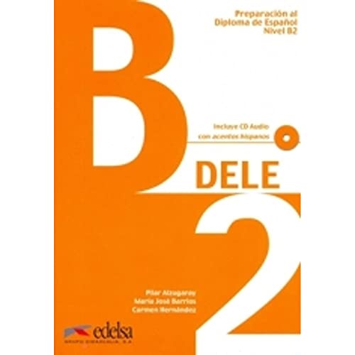 Imagen de archivo de DELE B2 (Spanish Edition) a la venta por ThriftBooks-Atlanta