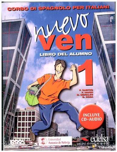 9788477118367: Nuevo ven. Libro del alumno. Per le Scuole superiori. Con 2 CD Audio. Con espansione online (Vol. 1)