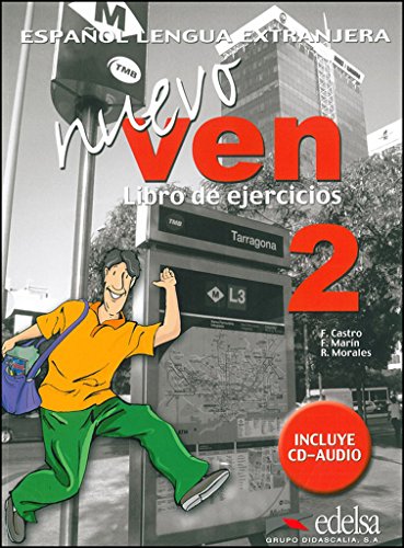 Beispielbild fr NUEVO VEN 2 - LIBRO DE EJERCICIOS + CD AUDIO. zum Verkauf von KALAMO LIBROS, S.L.