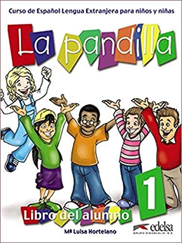 Beispielbild fr La Pandilla: Libro Del Alumno + Cuaderno De Actividades 1.Curso de Espanol para ninos y ninas (Spanish Edition) zum Verkauf von WorldofBooks