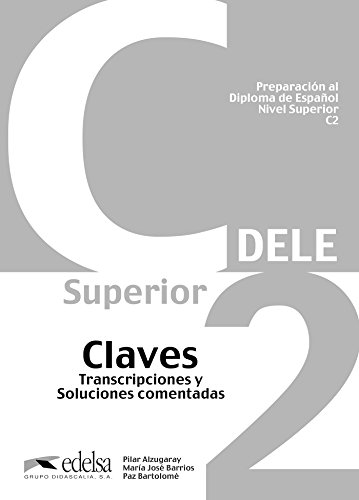 Imagen de archivo de Preparacin al DELE C2 - libro de claves (ed. 2012) (Spanish Edition) a la venta por Better World Books Ltd