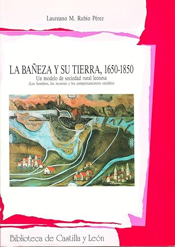 Stock image for La Baeza y su tierra, 1650-1850 for sale by Zilis Select Books