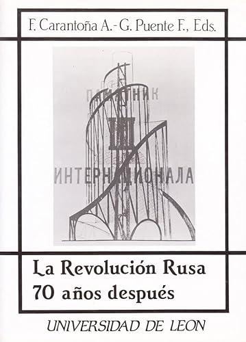 Imagen de archivo de La Revolucio?n Rusa 70 an?os despue?s: Actas del Segundo Coloquio de Historia Contempora?nea, Universidad de Leo?n (Spanish Edition) a la venta por Iridium_Books