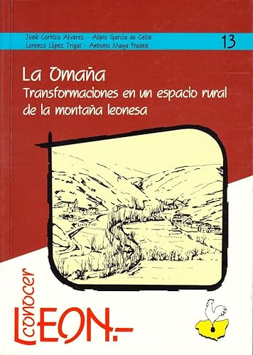 Imagen de archivo de La Omaa. Transformaciones en un Espacio Rural de la Montaa Leonesa a la venta por Zilis Select Books