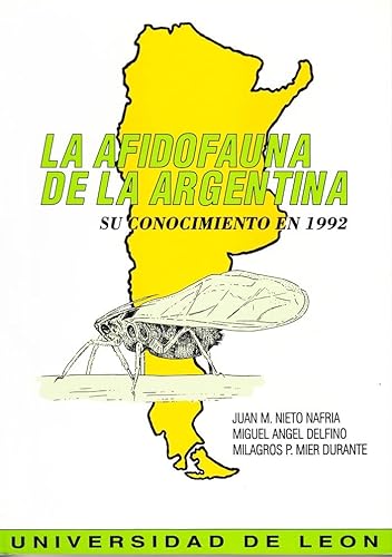 Imagen de archivo de La afidofauna de la Argentina: su conocimiento en 1992 a la venta por Zilis Select Books