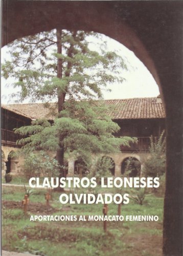 Beispielbild fr Claustros leoneses olvidados zum Verkauf von Buchpark