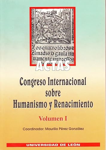 Imagen de archivo de Congreso Internacional Sobre Humanismo y Renacimiento: [ponencias] (Spanish Edition) a la venta por Iridium_Books