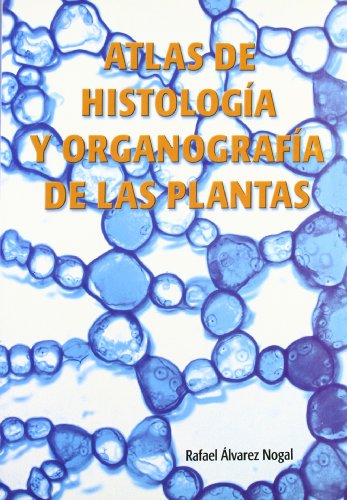 Stock image for Atlas de histologa y organografa de las plantas for sale by Zilis Select Books