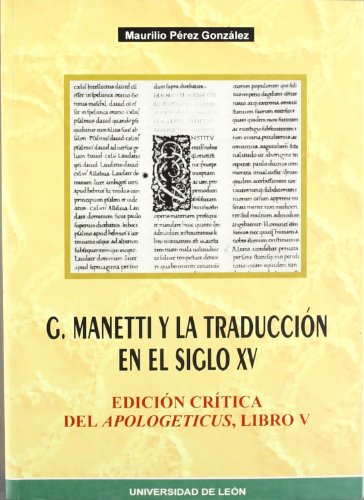 Imagen de archivo de G. Manetti y la traduccin en el siglo XV a la venta por Zilis Select Books