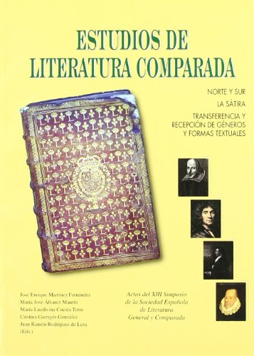 Beispielbild fr Estudios de literatura comparada Martnez Fernndez, Jos Enrique zum Verkauf von Releo