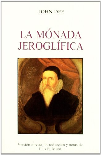 La monada jeroglifica (9788477202349) by DEE, JOHN