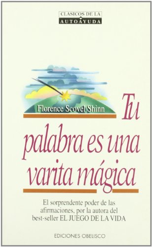 Tu Palabra Es Una Varita Magica (Spanish Edition) (9788477203599) by [???]