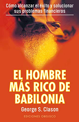 Beispielbild fr El hombre mas rico de Babilonia (Spanish Edition) zum Verkauf von Red's Corner LLC