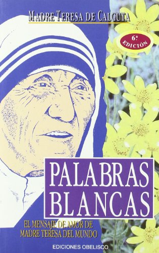 Imagen de archivo de Palabras Blancas a la venta por Hamelyn