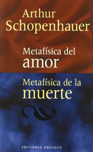 Beispielbild fr Metafisica del Amor, Metafisica de La Muerte (Spanish Edition) zum Verkauf von Iridium_Books