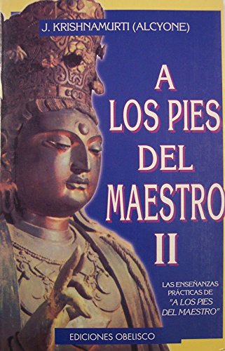 Beispielbild fr A los pies del maestro/ At the foot of the master (Clasicos De La Autoayuda) zum Verkauf von medimops
