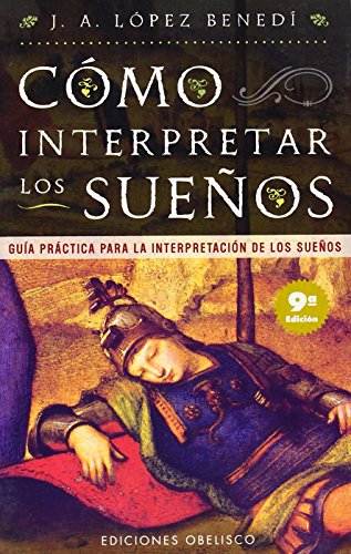 Beispielbild fr Guia practica para la interpretacion de los suenos (Ediciones Obelisco) (Spanish Edition) zum Verkauf von Front Cover Books