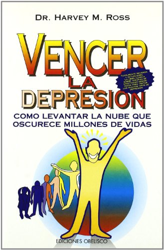 Vencer La Depresion (Spanish Edition) (9788477204602) by Harvey M. Ross