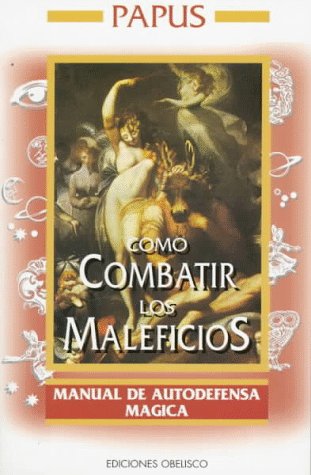 Imagen de archivo de CMO COMBATIR LOS MALEFICIOS a la venta por Zilis Select Books