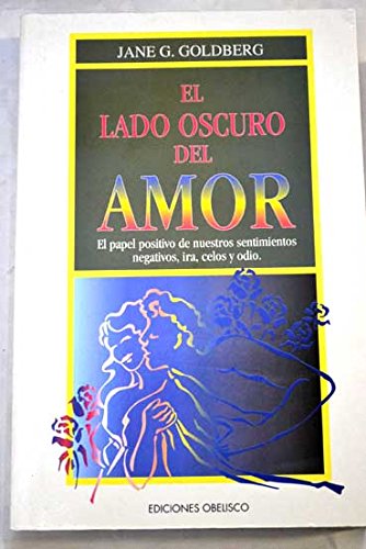 9788477205623: El lado oscuro del amor (Spanish Edition)