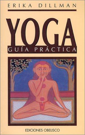 Beispielbild fr Yoga-Gua prctica (SALUD Y VIDA NATURAL) zum Verkauf von Studibuch