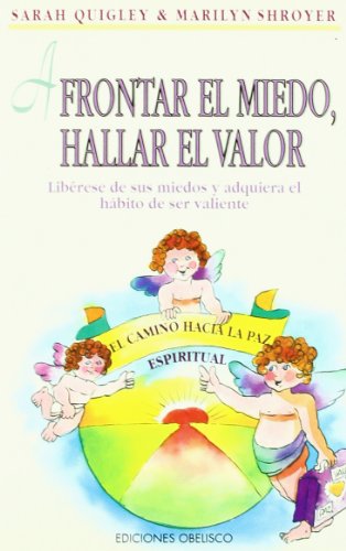9788477206675: Afrontar el Miedo, hallar el valor/ Facing the Fear, find the courage (Spanish Edition)