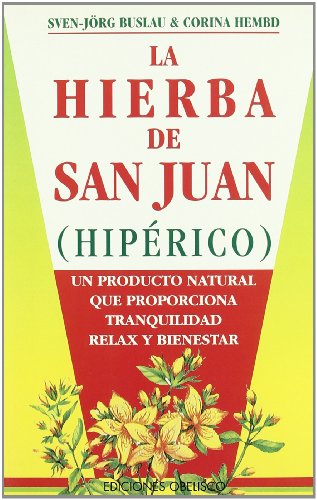 Beispielbild fr La hierba de San Juan BUSLAU, SVEN-JORG / HEMBD, CORIN zum Verkauf von Iridium_Books