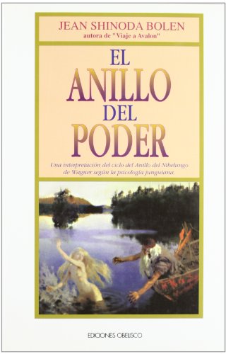 Stock image for Anillo Del Poder / Ring of Power: a Junguian Understanding of Wagner's Ring Cycle for sale by Hamelyn