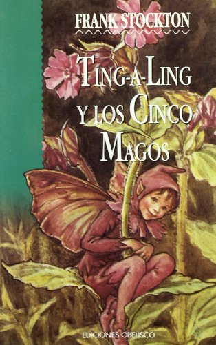 Beispielbild fr Ting a Ling y los cinco magos (INFANTILES) zum Verkauf von medimops