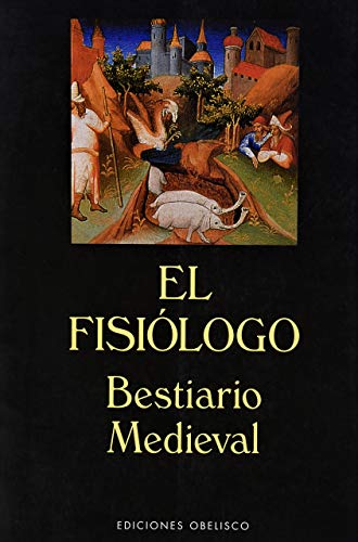 9788477207382: El fisilogo (ARCHIVOS Y SIMBOLOS)