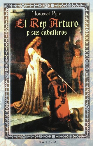 El rey Arturo y sus caballeros (9788477207566) by PYLE, HOWARD