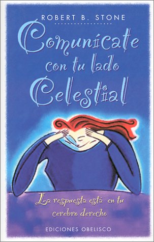 9788477207702: Comuncate con tu lado celestial (NUEVA CONSCIENCIA)