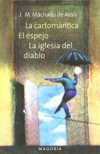 La cartomÃ¡ntica (Spanish Edition) (9788477207924) by MACHADO DE ASSÃS, J.M.