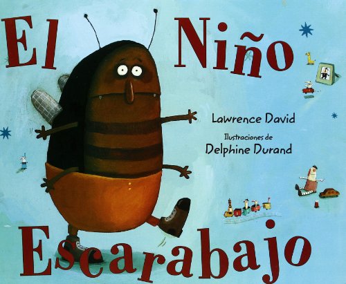 Stock image for El Nino Escarabajo (The Beetle Boy) DAVID, LAWRENCE for sale by Iridium_Books