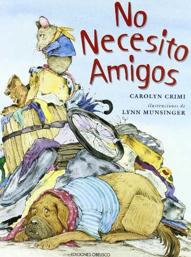 No Necesito Amigos (Don't Need Friends) (9788477207986) by CRIMI, CAROLYN