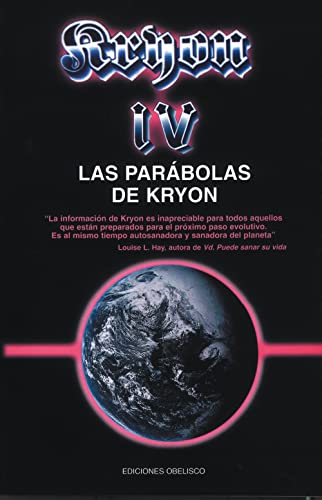 9788477207993: Kryon IV: Las Parabolas de Kryon (The Kryon Serial)