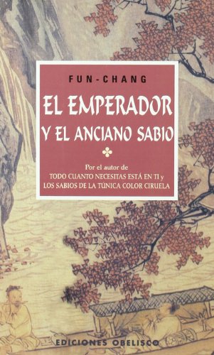 Beispielbild fr El Emperador y el anciano sabio/ The emperor and the elder sage zum Verkauf von medimops