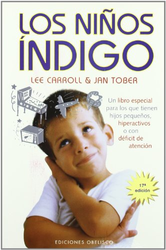 9788477208358: Los Ninos Indigo: Han Llegado los Ninos Nuevos (Spanish Edition)