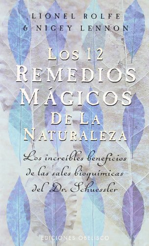 Imagen de archivo de 12 remedios mgicos de la naturaleza, los a la venta por Iridium_Books