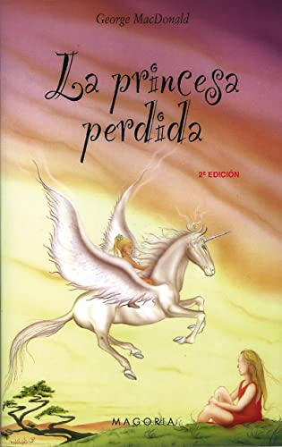 La princesa perdida (Spanish Edition) (9788477208716) by MAcDONALD, GEORGE