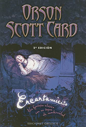 Stock image for Encantamiento/enchantment (Coleccion Obelisco Narrativa) (Spanish Edition) for sale by V Books