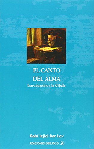 9788477209218: El canto del alma (CABALA Y JUDAISMO)