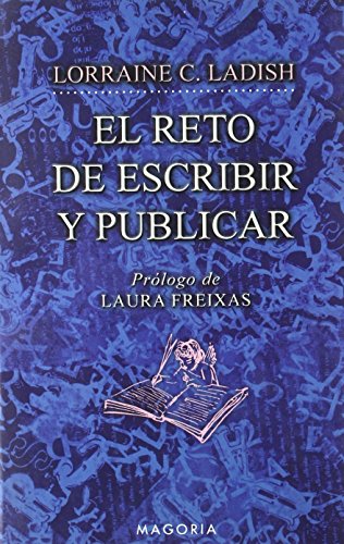 9788477209621: El reto de escribir y publicar (NARRATIVA)