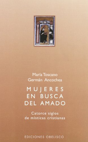 MUJERES EN BUSCA DEL AMADO - TOSCANO LIRIA, MARÍA