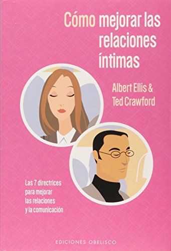 9788477209935: Cmo mejorar las relaciones ntimas (Spanish Edition)