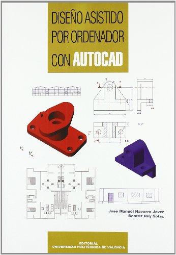 Imagen de archivo de DISEO ASISTIDO POR ORDENADOR CON AUTOCAD a la venta por Mercado de Libros usados de Benimaclet