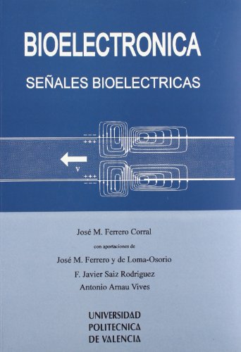 9788477212508: Bioelectrnica. Seales Bioelctricas (Acadmica)